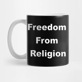 Freedom From Religion Mug